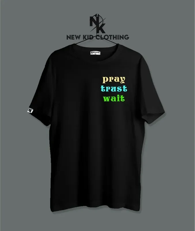 Pray Wait Trust | NK Christian Shirts