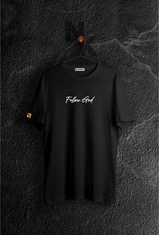 Follow God - NK Christian Shirts