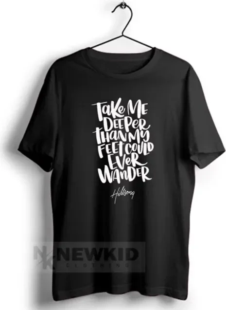 Hillsong Tshirt Take me deeper | New Kid Clothing
