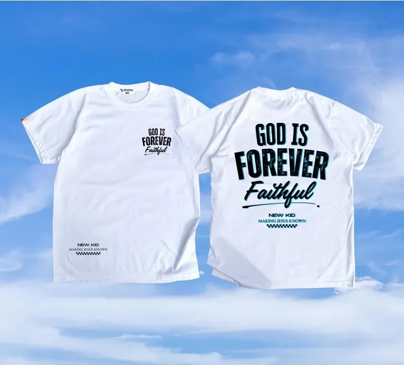 God is Forever Faithful - Christian Shirts Worship Clothing